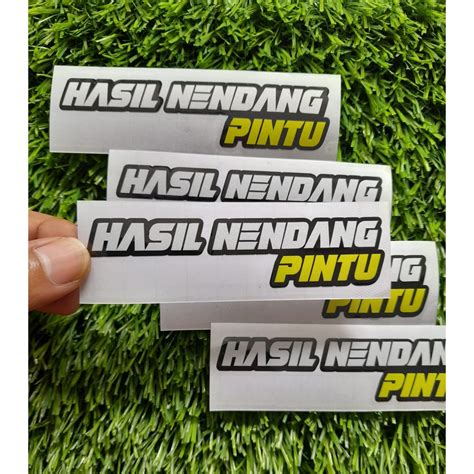 Jual Sticker Hasil Nendang Pintu Sticker Ngab Viral Shopee Indonesia