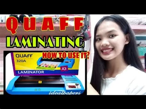 How To Use Quaff Laminating Machine By Sheila S J Official Youtube