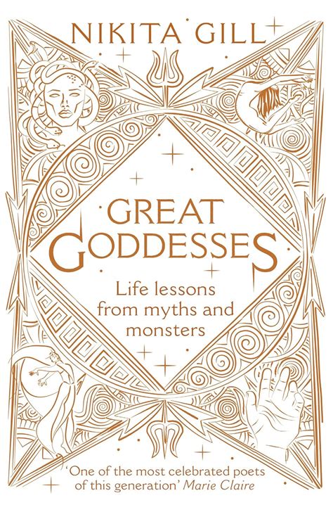 Great Goddesses Life Lessons From Myths And Monsters Gill Nikita