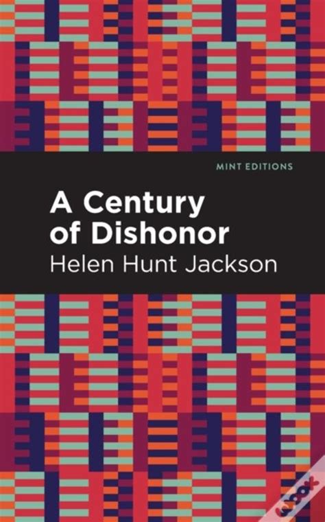 A Century Of Dishonor De Helen Hunt Jackson Livro WOOK