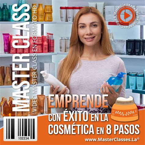 Emprende Con Xito En La Cosm Tica En Pasos