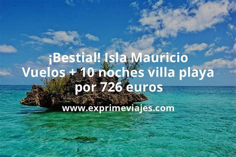 Isla Mauricio Vuelos Noches Villa Cerca De La Playa Por Euros