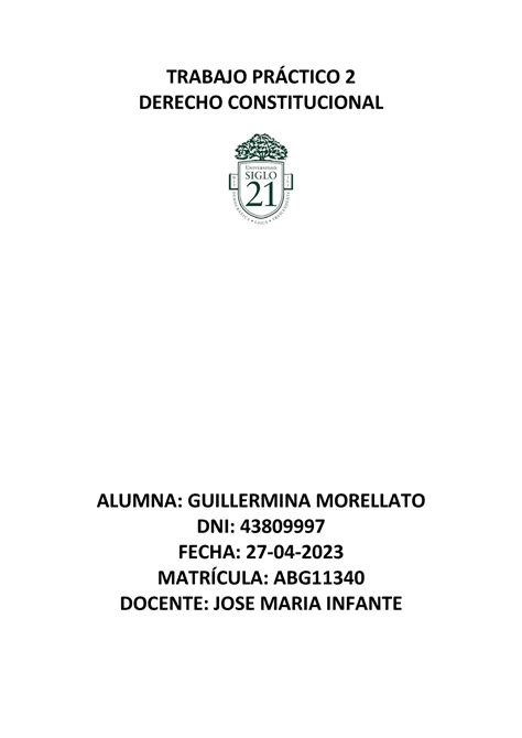 TP2 DERECHO CONSTITUCIONAL TRABAJO PRCTICO 2 DERECHO CONSTITUCIONAL