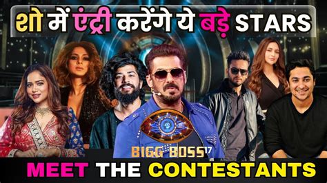 Big Boss Season 17 Confirm Contestants List BB 17 Contestants Name