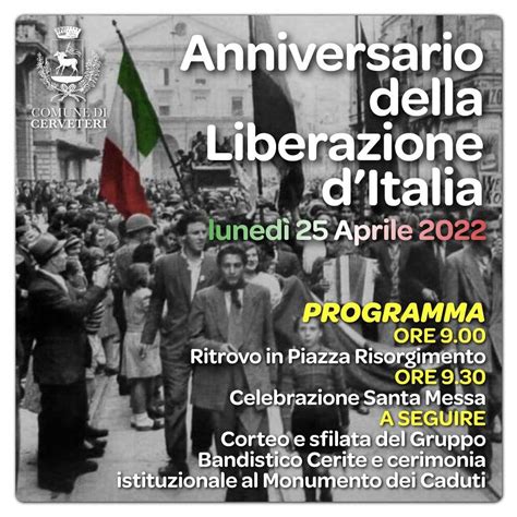 25 Aprile Cerveteri Celebra L Anniversario Della Liberazione Dell