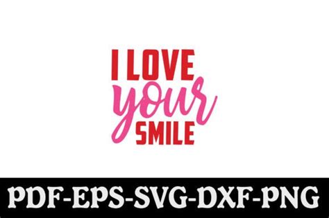 I Love Your Smile Graphic By Creativekhadiza124 · Creative Fabrica