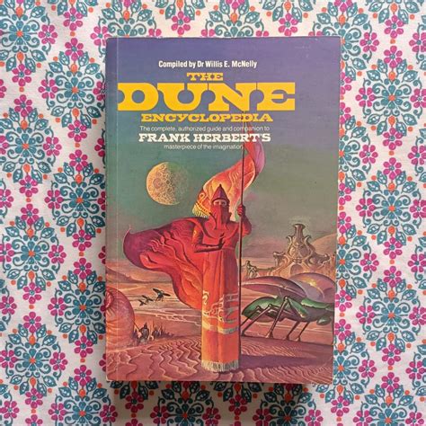 The Dune Encyclopedia Dr Willis E Mcnelly Corgi Books 1984 Bruce