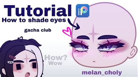 TUTORIAL How To Shade Eyes Gacha Club By Melan Choly Coolgacha