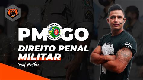 Concurso PMGO Direito Penal Militar Prof Ruither Monster