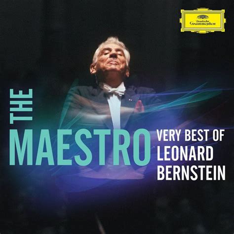 Leonard Bernstein The Maestro Very Best Of Leonard Bernstein Cds