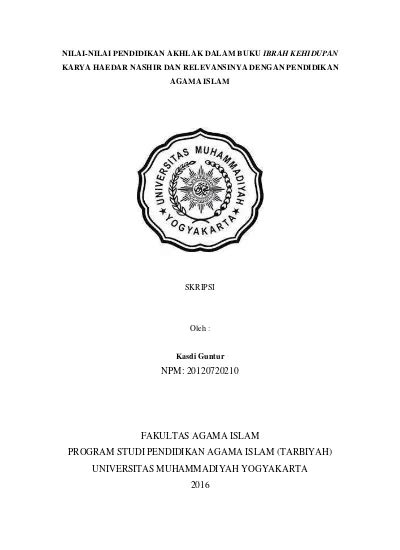 NILAI NILAI PENDIDIKAN AKHLAK DALAM BUKU IBRAH KEHIDUPAN KARYA HAEDAR