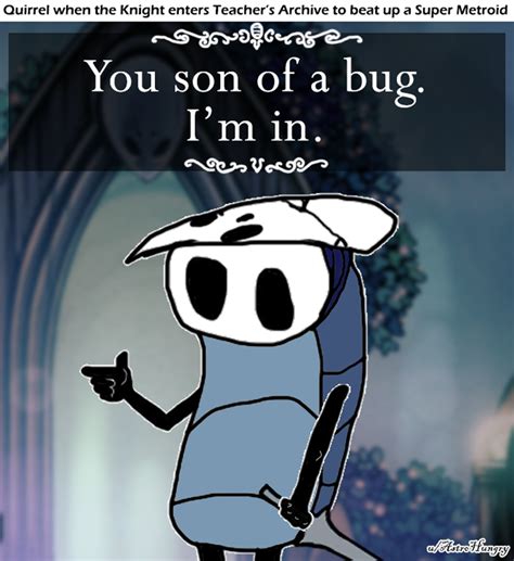 195 Best Quirrel Images On Pholder Hollow Knight Hollow Knight Memes