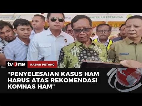 Mahfud Md Jelaskan Penyelesaian Kasus Pelanggaran Ham Berat Tvone