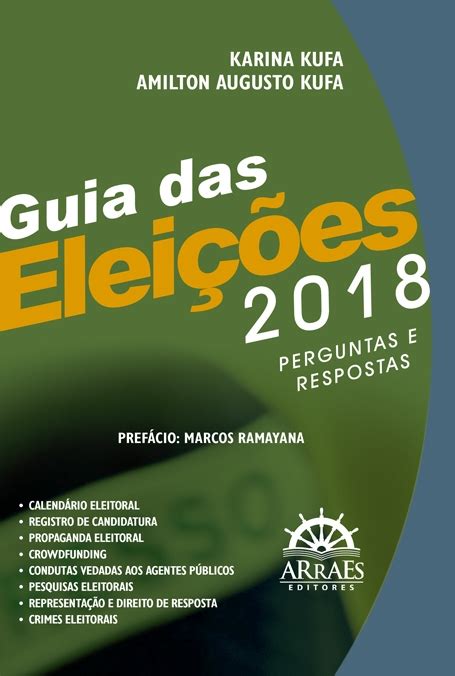 Guia Das Eleiçoes 2018 Arraes Editores