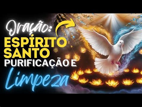 Transforme Sua Vida Agora Ora O Poderosa De Purifica O E Limpeza