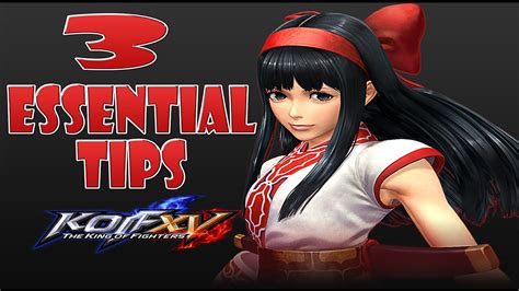 KOF XV NAKORURU 3 Important Tips You Must Know YouTube