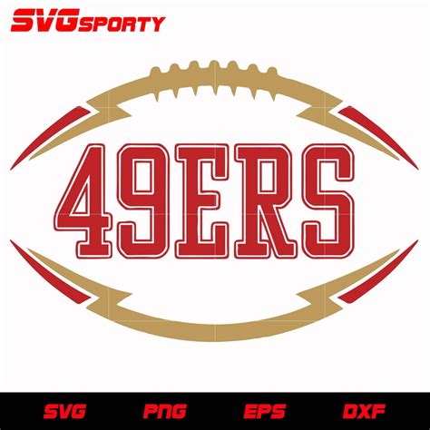 San Francisco 49ers Text In Ball 2 Svg Nfl Svg Eps Dxf Png Digital