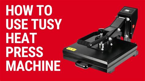 How To Set Up And Use Tusy Heat Press Machine YouTube