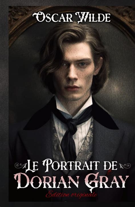 Amazon Fr Le Portrait De Dorian Gray Edition Originale Classic