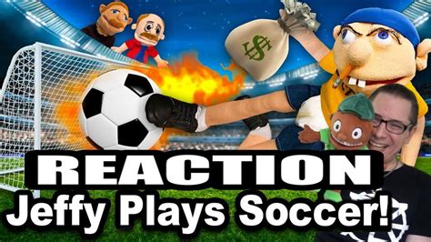 SML Movie Jeffy Plays Soccer REACTION YouTube