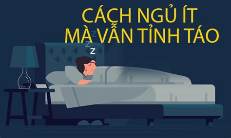 Mách Bạn Bí Kíp Ngủ ít Mà Vẫn Tỉnh Táo