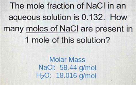 The Mole Fraction Of Nacl In An Aqueous Solution Is How Many