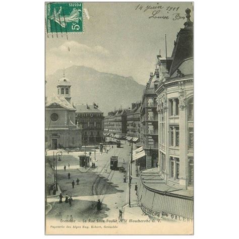 carte postale ancienne 38 GRENOBLE Rue Félix Poulat 1911 Cartes