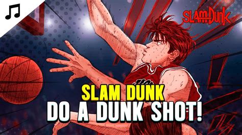 Slam Dunk Ost Do A Dunk Shot Youtube