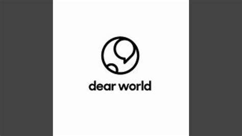 Dear World Raw Demo Version Youtube