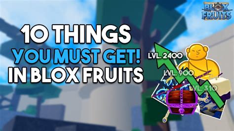 Top 10 Things You Must Get In Blox Fruits Update 19 Youtube