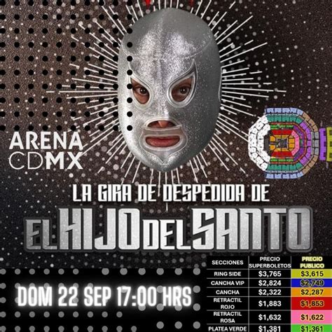 Gira De Despedida De El Hijo Del Santo Teatroyespectaculos