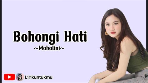 Bohongi Hati Mahalini Lirik Lagu By Lirikuntukmu Youtube