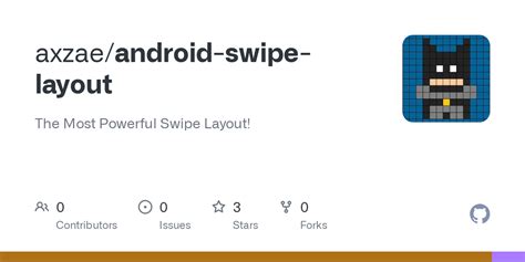 GitHub - axzae/android-swipe-layout: The Most Powerful Swipe Layout!