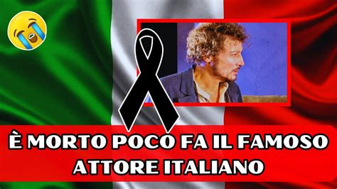 Cinema Italiano in lutto è morto poco fa il famoso attore YouTube