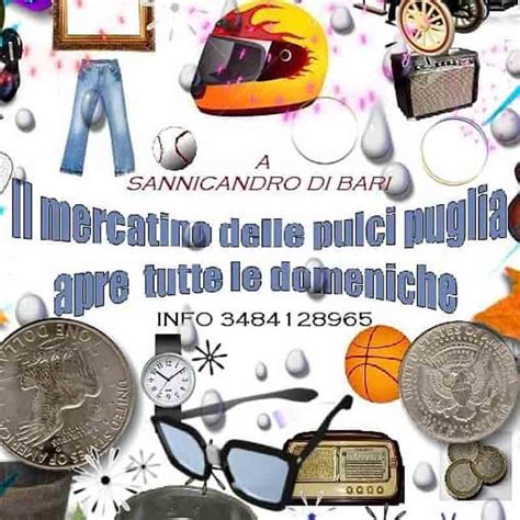 Mercatino Delle Pulci A Sannicandro Di Bari Ba Italia Eventi News