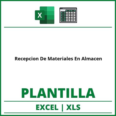 Formato De Recepcion De Materiales En Almacen Excel XLS