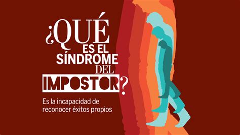 Cómo superar el síndrome del impostor y aumentar la autoestima