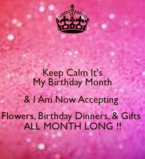 A Birthday Card With The Words Keep Calm Its My Birthday Month And I