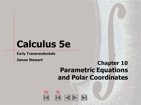 Chapter Parametric Equations And Polar Coordinates Calculus E Early