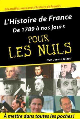 L Histoire De France Pour Les Nuls Volume De Nos Jours By