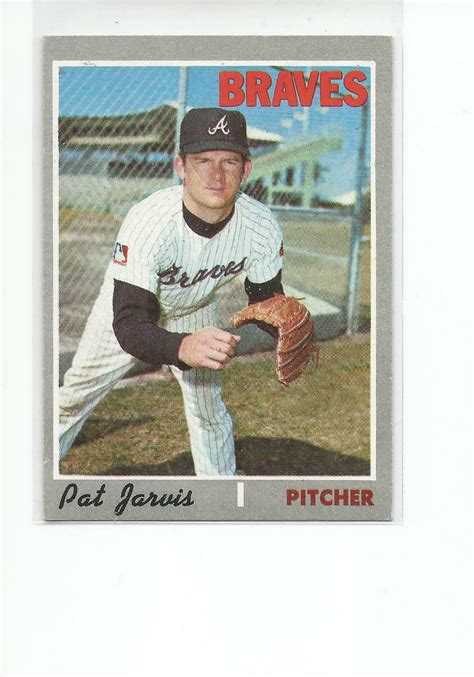 Pat Jarvis Topps Baseball Card Atlanta Braves Ex Ebay