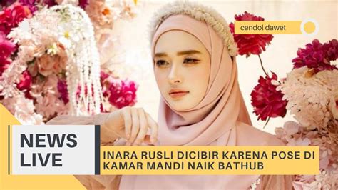 Inara Rusli Dihujat Karena Pose Yang Dianggap Vulgar Youtube