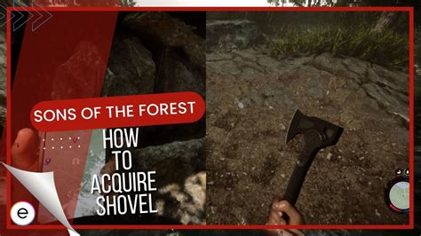 How To Get Shovel In Sons Of The Forest EXputer