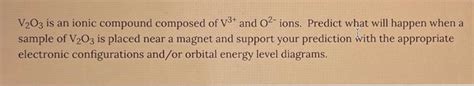 solved vo   ionic compound composed     cheggcom