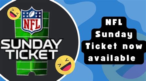 NFL Sunday Ticket Now Available On YouTube TV And Primetime Channels