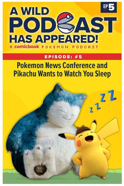 A Wild Podcast Has Appeared Episode 5 Pokemon News Conference Pikachu Wants To Watch You