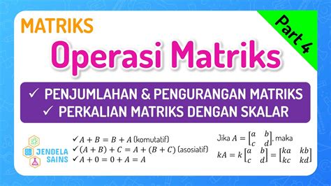 Matriks Matematika Kelas 11 • Part 4 Penjumlahan And Pengurangan Matriks