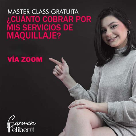 Master Class Cuanto Cobrar Por Mis Servicios De Maquillaje WWC Academy