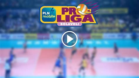 2 LINK Live Streaming MOJI TV Proliga 2024 Hari Ini 8 Juni NONTON Voli