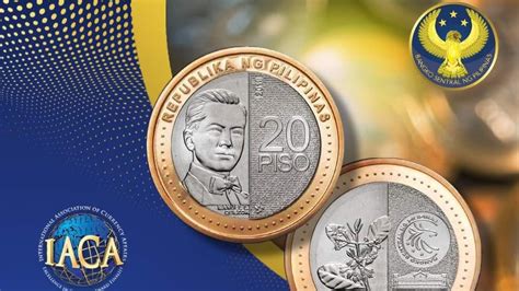 The new 20-peso coin has just been named a finalist in the International Currency Awards